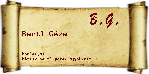 Bartl Géza névjegykártya